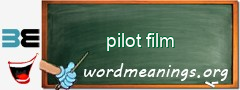 WordMeaning blackboard for pilot film